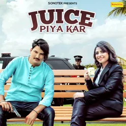 Juice Piya Kar